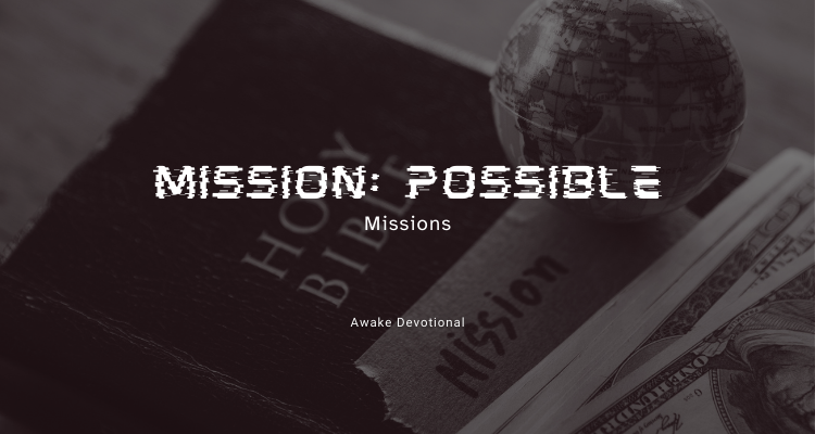Mission Possible