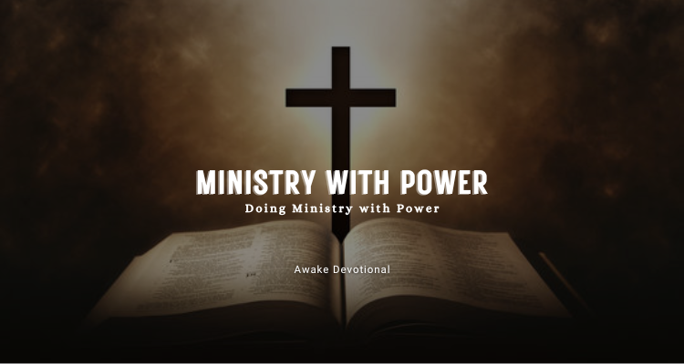 Ministry with Power