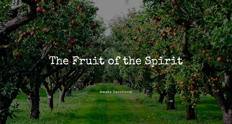 Fruits of the Spirit