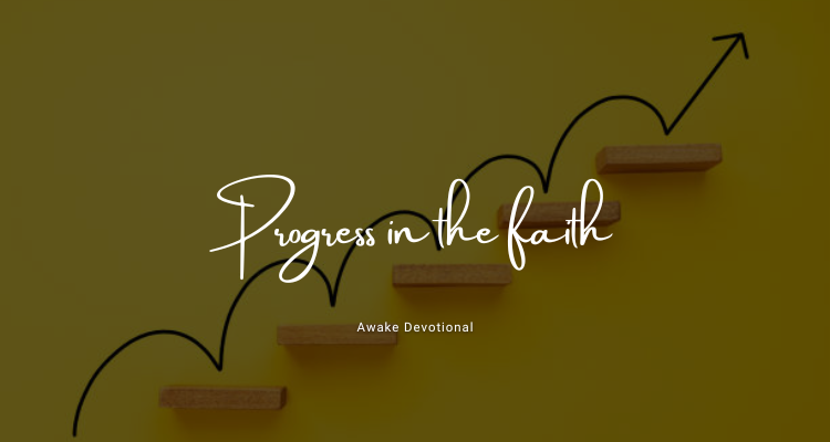 Progress in the Faith