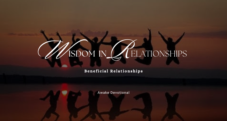 Wisdom in Relationships