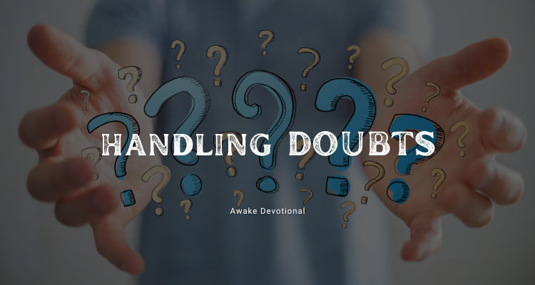 Handling Doubts