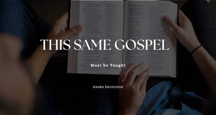 This Same Gospel