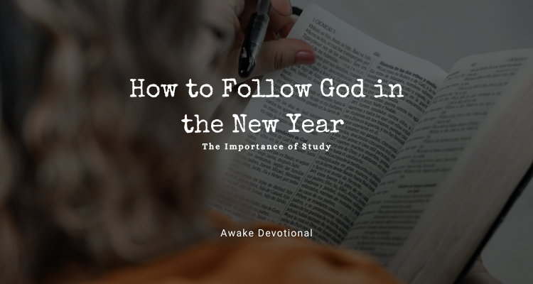 How to Follow God in the New Year