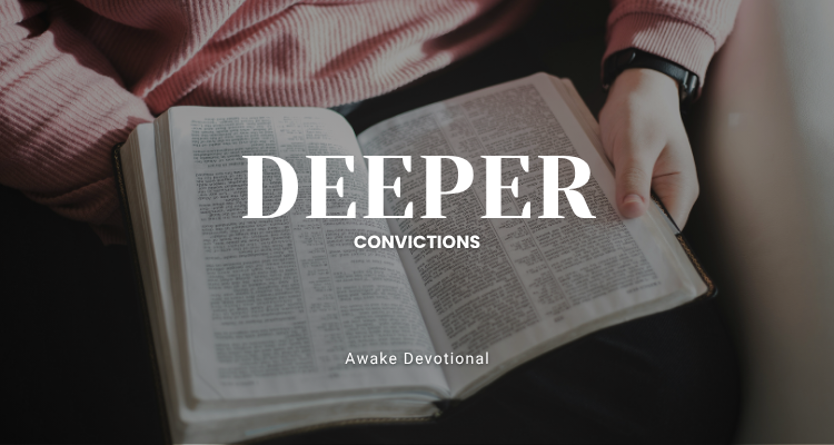 Deeper: Convictions Deeper