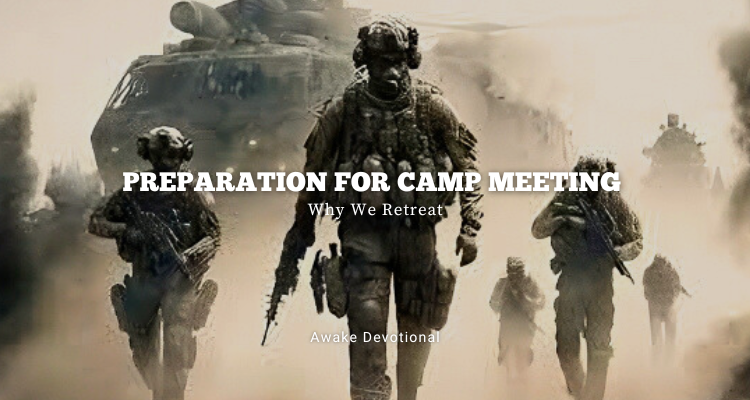 Preparation For Camp Meeting