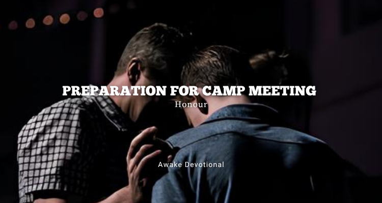 Preparation For Camp Meeting