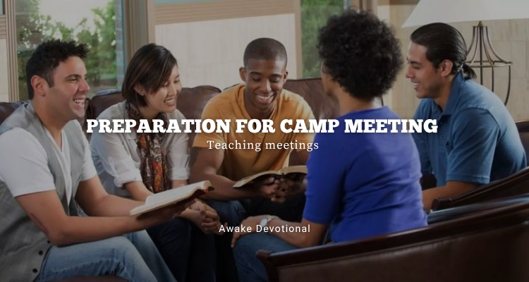 Preparation For Camp Meeting