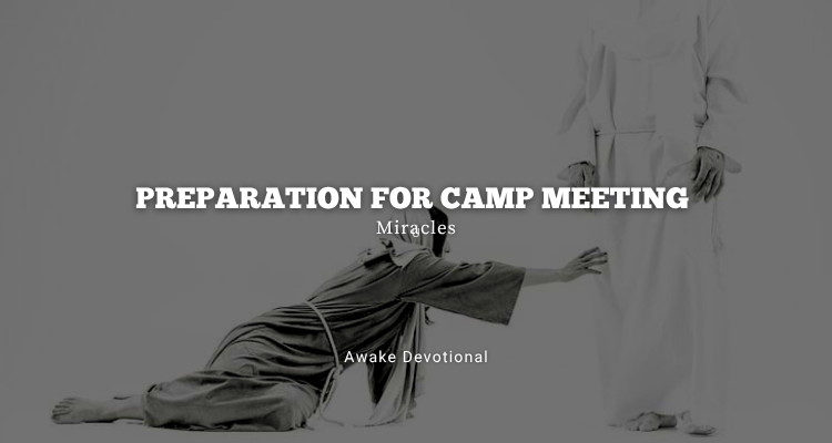 Preparation For Camp Meeting