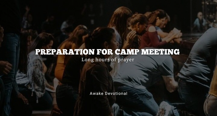 Preparation For Camp Meeting
