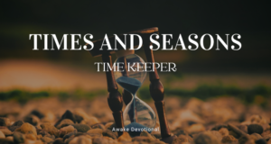 Times and Seasons