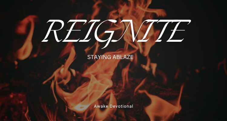 Reignite