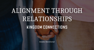 Alignment through relationships
