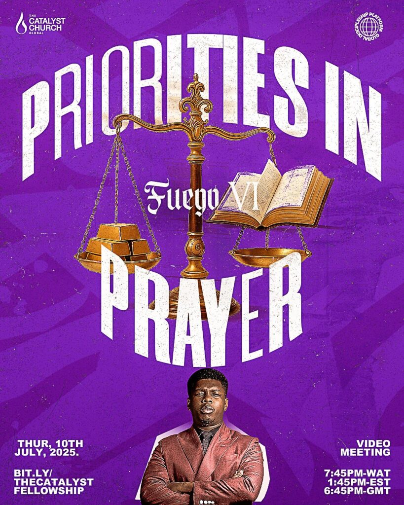 Fuego VI: Priorities In Prayer