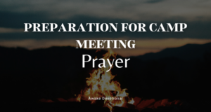 Preparation for Camp Meeting