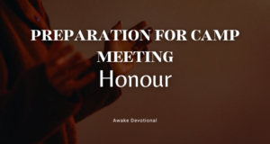 Preparation for Camp Meeting