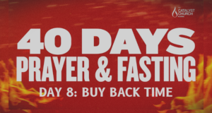40 DAYS OF PRAYER & FASTING