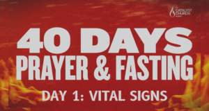 40 Days of Fasting and Prayer